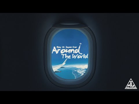 EazyIAM - Around The World ft. AMBYRFEELS (Prod. EazyIAM)