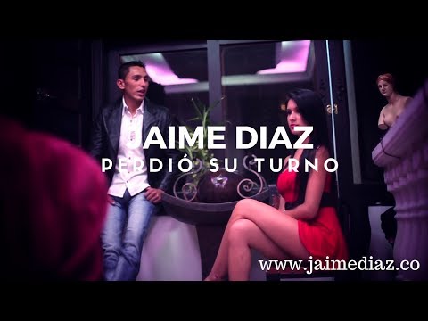 Jaime Díaz Oficial - Perdió Su Turno