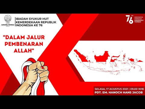 IBADAH SYUKUR HUT KE-76 KEMERDEKAAN REPUBLIK INDONESIA