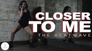 The Heatwave Ft Stylo G - Closer To Me | Julia Khristyuk | Female dancehall | VELVET YOUNG