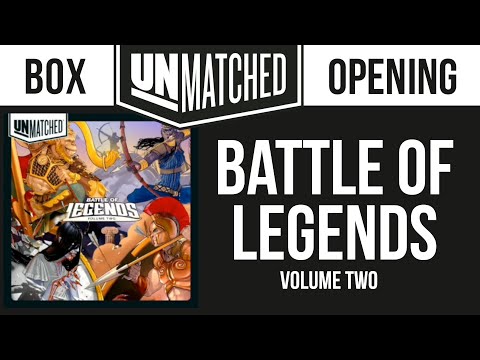 Unmatched Battle of Legends Vol.2 Box Opening!