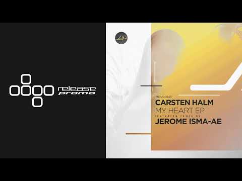 PREMIERE: Carsten Halm - My Heart (Jerome Isma-Ae Remix) [Movement Recordings]