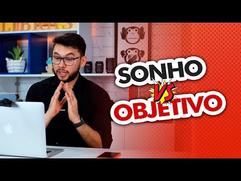 SONHO VS OBJETIVO | DANRLEY OLIVEIRA