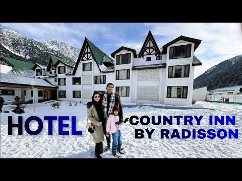 Ep. 5 COUNTRY INN HOTEL @ SONAMARG -  2026 - STAY & REVIEW