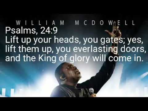 William McDowell Here comes glory here comes heaven Lyrics