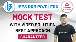 IBPS RRB PO/CLERK | Mock Test With Video Solution Best Approach Guaranteed