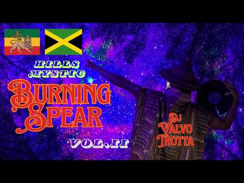 Burning Spear Vol II / Hills Mystic