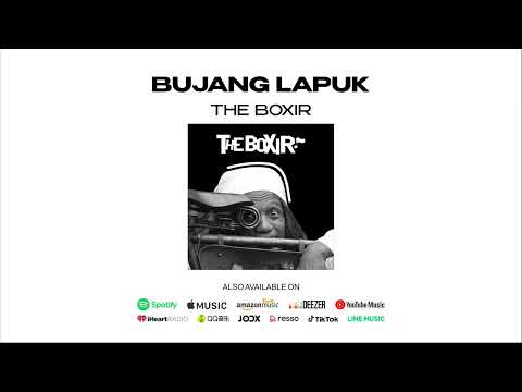The Boxirs - Bujang Lapuk (Official Audio)