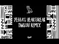 Drake Yebba S Heartbreak Dwson Remix