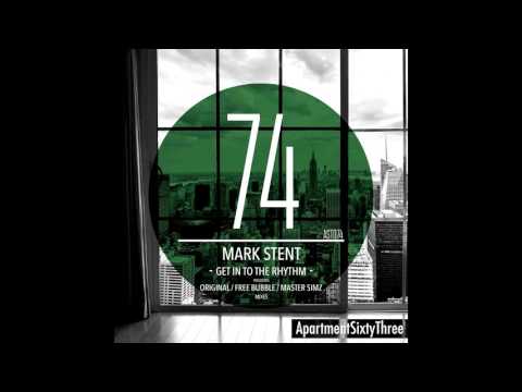 Mark Stent -  Get Into The Rhythm Master Simz Remix