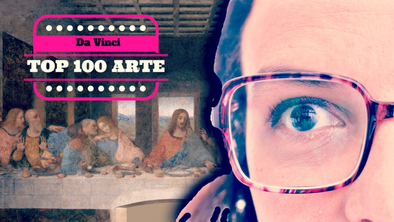 Leonardo Da Vinci - 15 fatos sobre "A Última Ceia" | TOP100Arte #21 | VEDA