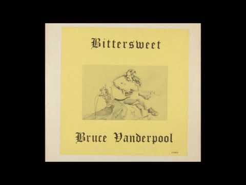 Bruce Vanderpool - Bittersweet (1969 US)