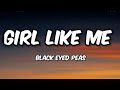 Black Eyed Peas Girl Like Me Ft Shakira Lyrics