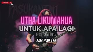 Download lagu UTHA LIKUMAHUA I UNTUK APA LAGI I PASUKANTAIPROJECT mp3 Download lagu UTHA LIKUMAHUA I UNTUK APA LAGI I PASUKANTAIPROJECT mp3