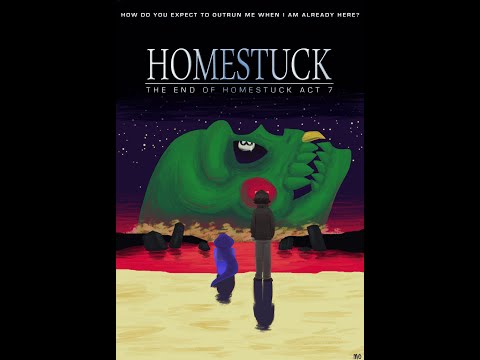 Lucimo reacts to Homestuck: "ACT 7" Its been a good run