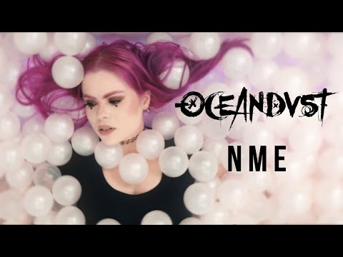 OCEANDVST: NME (Official Music Video)