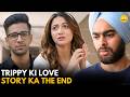 Trippy Ki Love Story Ka The End College Romance TVF Rewind