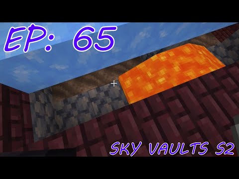 Sky Vaults Episode 65 Season 2 Modded Minecraft