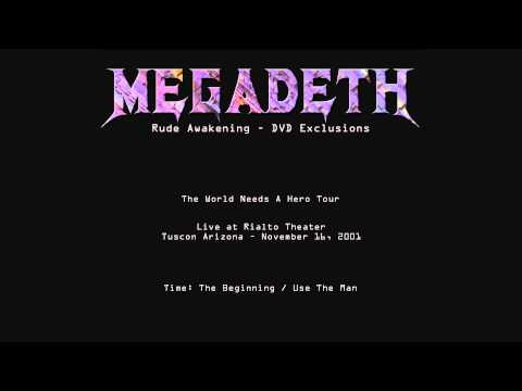 Megadeth - Rude Awakening Exclusions - 01 - Time: The Beginning/Use The Man