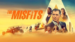 THE MISFITS | 2022 | UK TRAILER | ACTION THRILLER WITH PIERCE BROSNAN