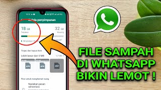 Download lagu Bikin Lemot Hp,Begini Cara Membersihkan File Sampah Di WhatsApp mp3