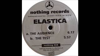 Elastica - The Test (2001)