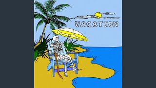 Vacation Music Video