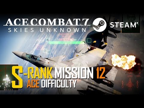 Ace Combat 7: Mission 12 Stonehenge Defensive | S Rank | ACE Difficulty - PC / STEAM - No Commentary