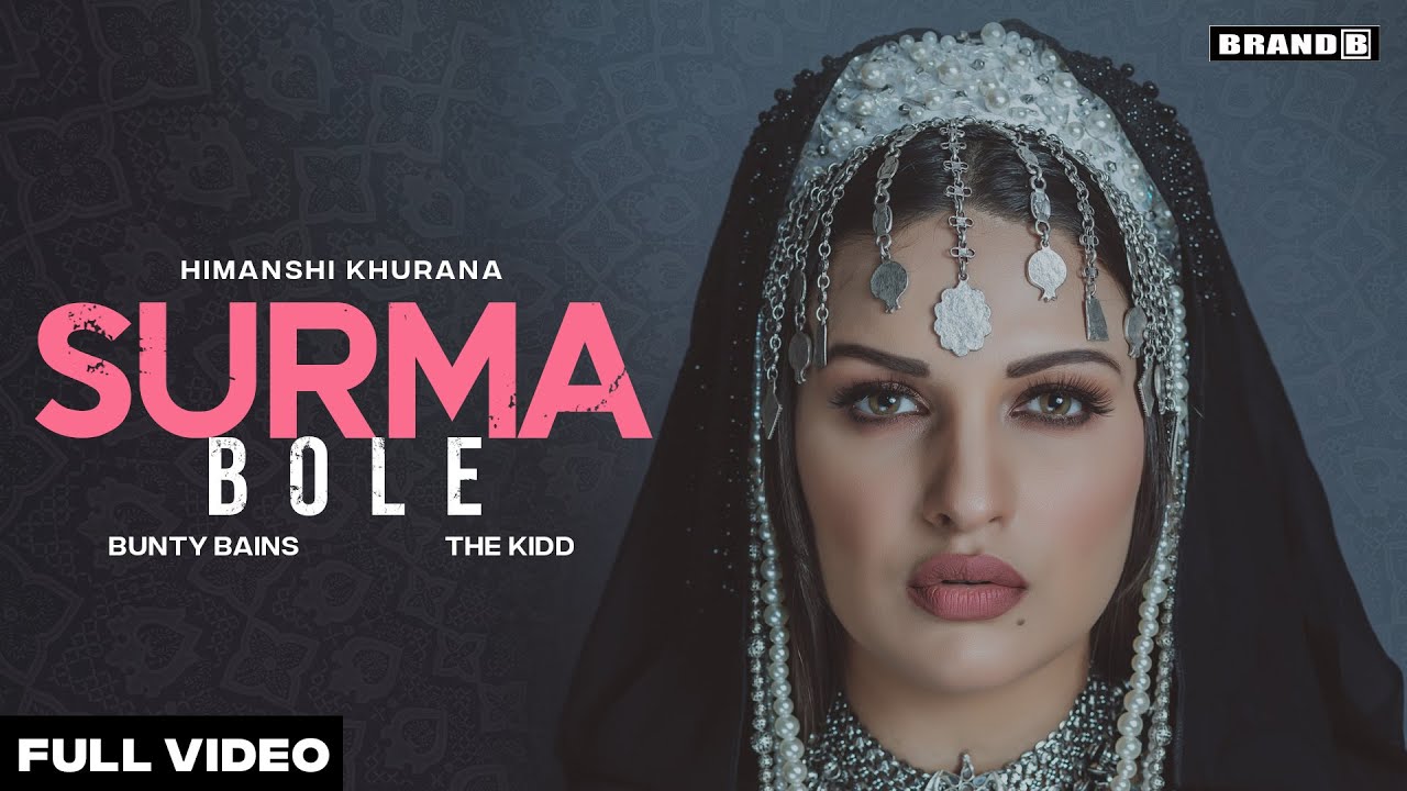Surma Bole| Himanshi Khurana Lyrics