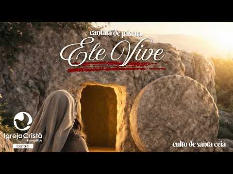 Santa Ceia 12/04/2026 - Igreja Cristã Evangélica de Palmeiras de Goiás.