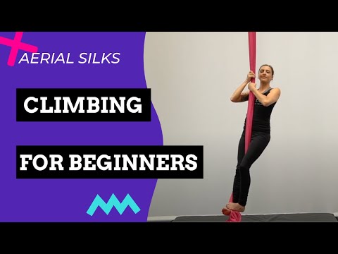 Aerial Silk Basics - 3 Simple Climbs for the Aerial Silk Beginner