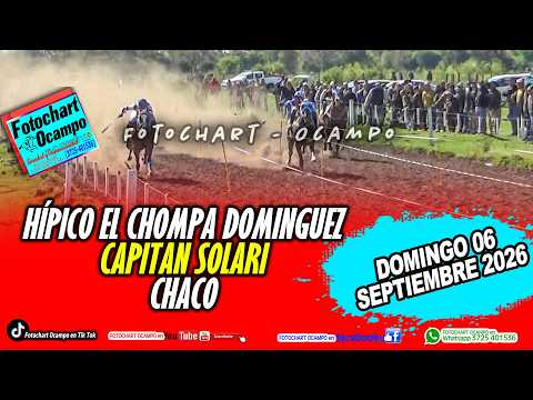 HÍPICO EL CHOMPA DOMINGUEZ -CAPITAN SOLARI . CHACO- Resumen de la Reunión del 06/09/2026