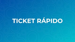 Ticket rápido