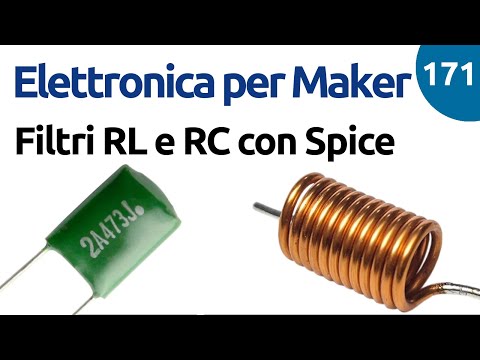 Analisi di filtri RC e RL con Spice - Video 171