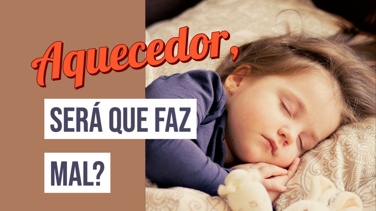Aquecedor faz mal?