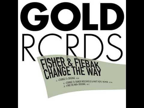 Fisher & Fiebak "Change It" (Rainer Weichhold & Matt Keyl Remix)
