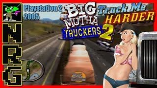 NRG: 5-10 Minutes of Gameplay - Big Mutha Truckers 2 [Playstation 2]