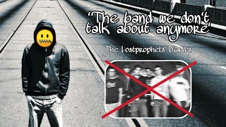 &quot;THE BAND WE DON&#39;T TALK ABOUT ANYMORE&quot;: The Lostprophets Diaries