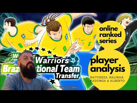 Natureza, Radunga, Salinas & Alberto Analysis + Online Ranked Series | Captain Tsubasa : Dream Team