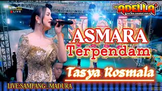 Download lagu ASMARA TERPENDAM : TASYA ROSMALA : OM ADELLA LIVE SAMPANG_MADURA mp3