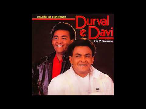 Ainda Resta A Esperança - Durval e Daví