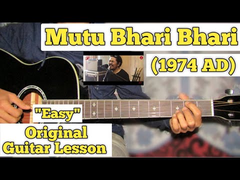 Mutu Bhari Bhari - 1974 AD | Guitar Lesson | Easy Chords |