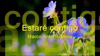 Estare contigo Marco Antonio Solis
