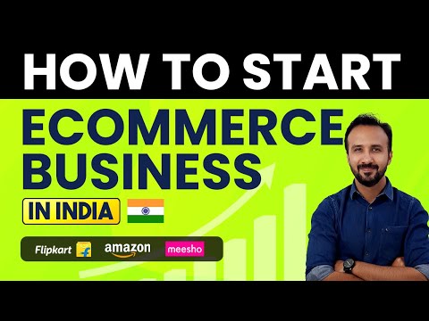 How to Start Ecommerce Business in India 📈 Beginners Guide ✅ Sell on Amazon, Flipkart, Meesho