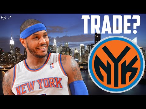 NBA 2K15 My GM Mode Ep.2 - New York Knicks - Carmelo Anthony Traded? | The Decision