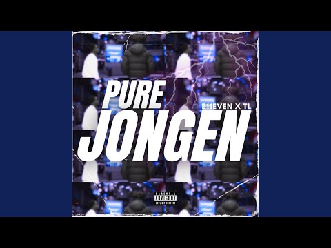 Pure Jongen (feat. E11EVEN)