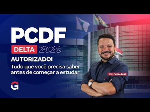 Concurso DELTA PCDF 2026 Autorizado | Tudo que você precisa saber antes de começar a estudar!