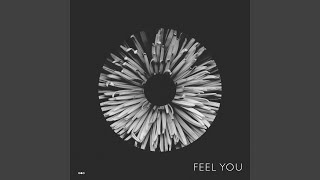 Feel You