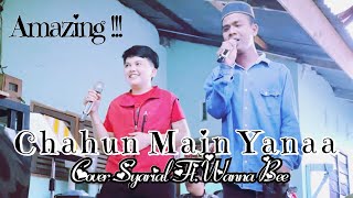Download lagu Chahun Main Yanaa || Wanna Bee Duet Dengan Syarial Tunanetra Bersuara Emas || Amazing Luar Biasa mp3
