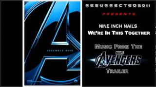 The Avengers (Trailer Song) -- We're in This Together by Nine Inch Nails - YouTube.flv
